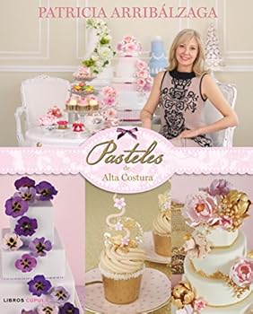 Hardcover Pasteles de alta costura [Spanish] Book