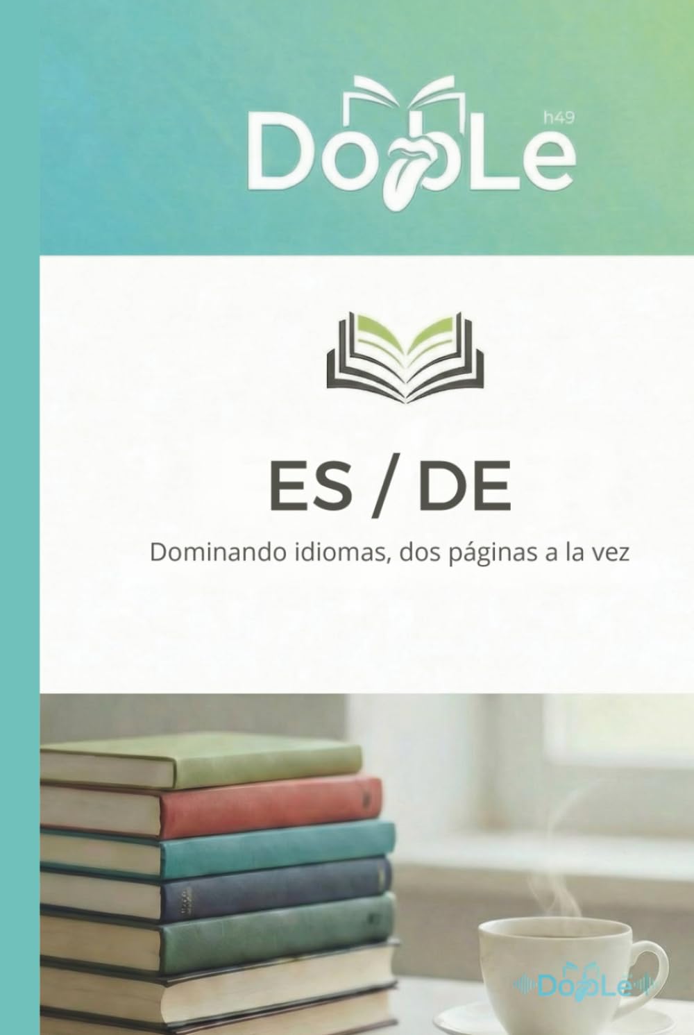 ES / DE: Dominando idiomas, dos páginas a la vez