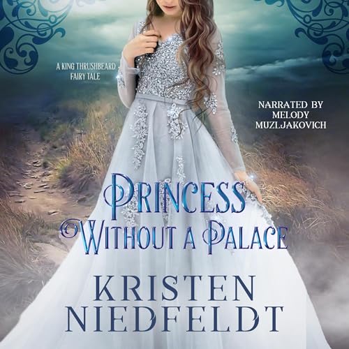 Princess Without a Palace Audiolibro Por Kristen Niedfeldt arte de portada