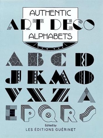 Buy Authentic Art Deco Alphabets (Dover Pictorial Archives) Book Online ...