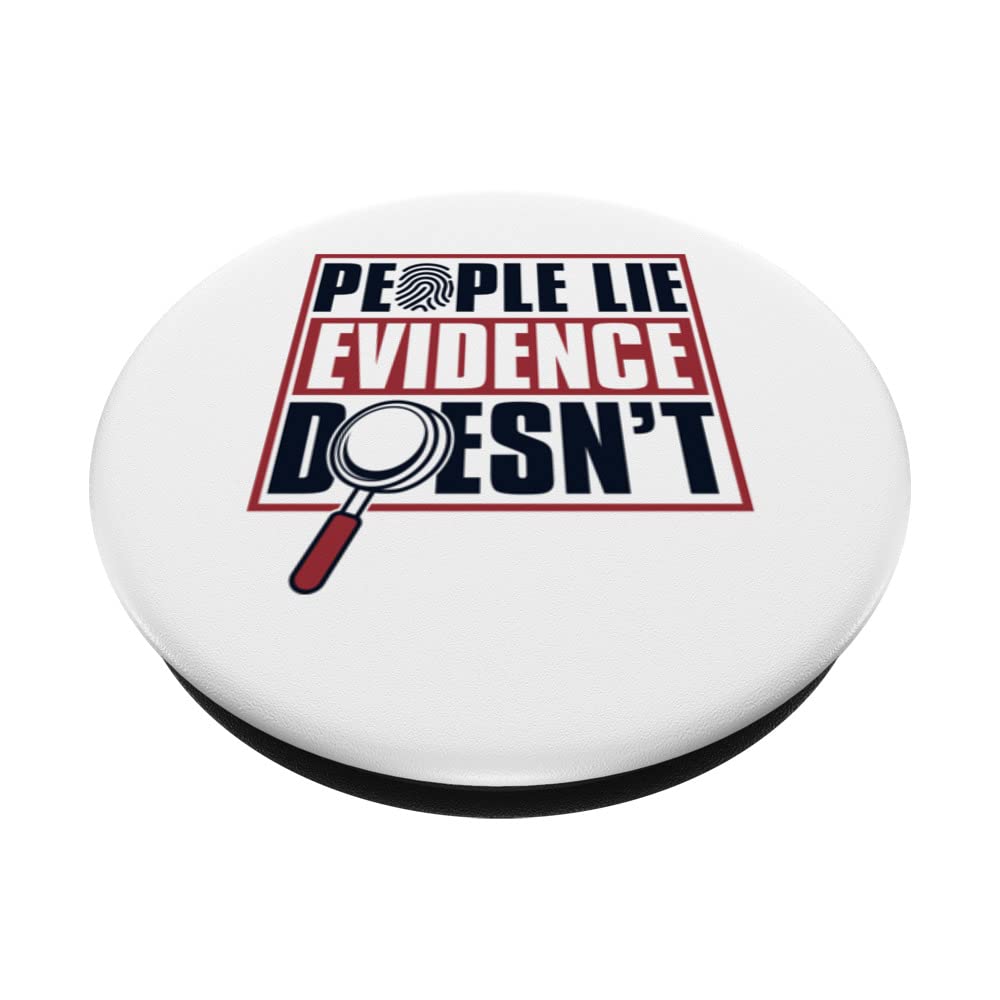 People Lie Evidence Doesn't IT Forensics Forensics PopSockets Adhesive PopGrip, Black - Image 2
