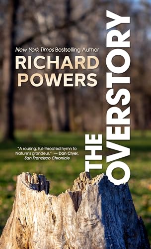 The Overstory (Thorndike Press Large Print Core)