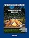 Produktbild Wochenender: Komm schlaf bei mir: Die schönsten Übernachtungen in Deutschland von Nord bis Süd