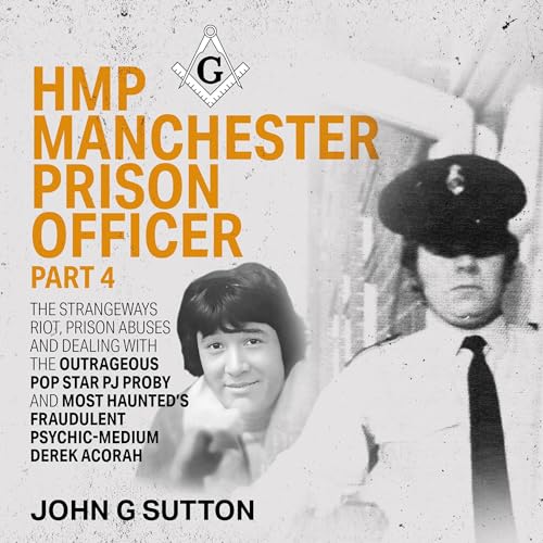 Couverture de HMP Manchester Prison Officer, Part 4