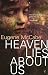 Heaven Lies about Us