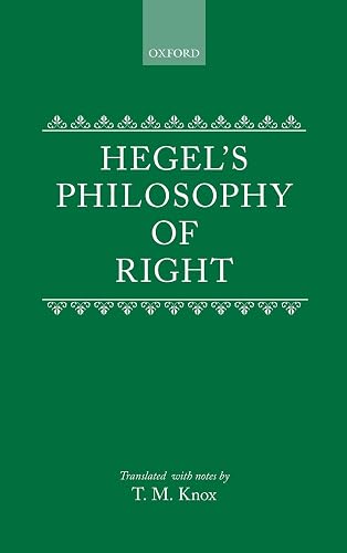 Hegel's Philosophy of Right: Translated with Notes by T.M. Knox: PHILOSOPHY OF RIGHT C