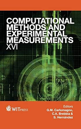 Computational Methods and Experimental Measurements: XVI book cover