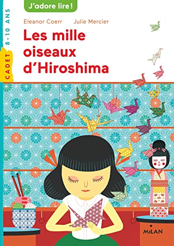 Les Mille Oiseaux D'Hiroshima [French] 274597260X Book Cover