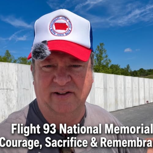 Flight 93 National Memorial: Courage, Sacrifice & Remembrance