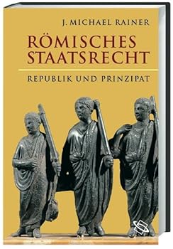 Hardcover Römisches Staatsrecht [German] Book