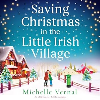 Saving Christmas in the Little Irish Village Audiolibro Por Michelle Vernal arte de portada
