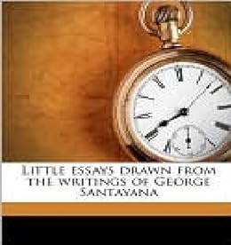 Santayana little essays 06 picture