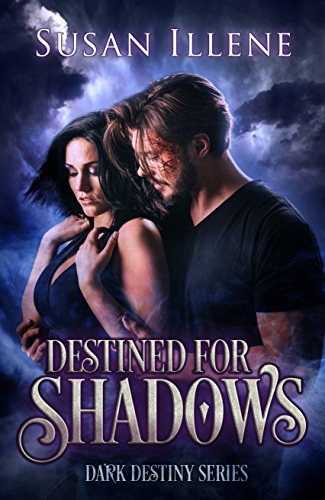 Destined for Shadows: Book 1 (Dark Destiny Series)