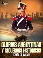 Glorias argentinas y recuerdos históricos