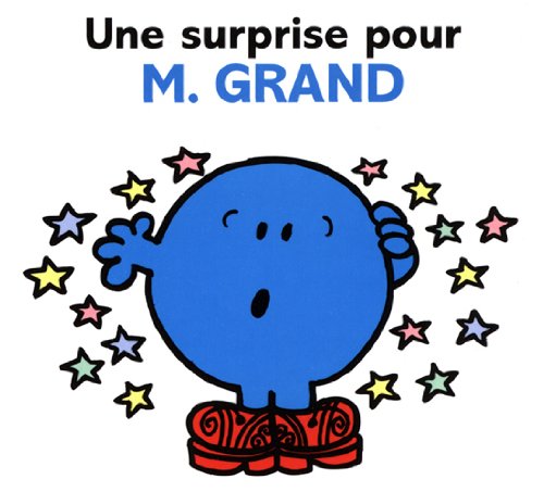 Télécharger Une surprise pour M. Grand (Collection Monsieur Madame) PDF