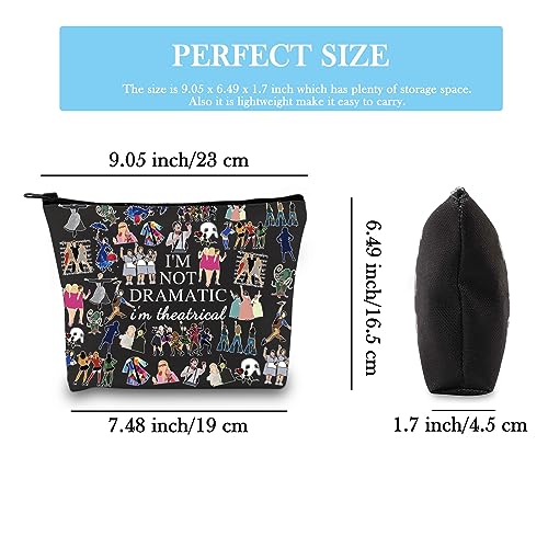 Broadway Musical Gift Makeup Bag Theatre Bag I'm Not Dramatic I'm Theatrical Musical Theatre Gift West End Broadway Zipper Pouch (I'm Theatrical Black EU) - Image 2