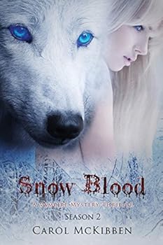 Paperback Snow Blood: Season 2: A Vampire Mystery Thriller Book
