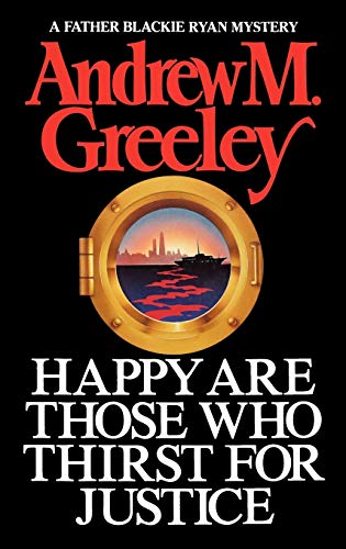 Image of Happy are Those Who Thirst for Justice (Blackie Ryan Novels)