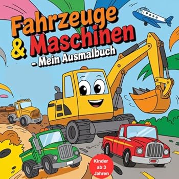 Paperback Fahrzeuge & Maschinen – Mein Ausmalbuch für kleine Entdecker (German Edition) [German] Book