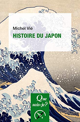 Télécharger Histoire du Japon: « Que sais-je ? » n° 1328 Francais PDF