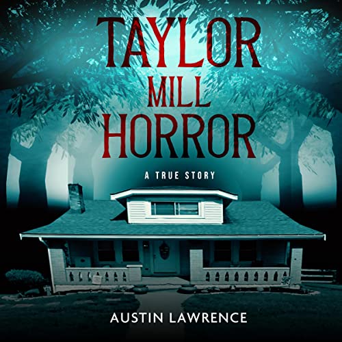 Taylor Mill Horror by Austin Lawrence episode artwork