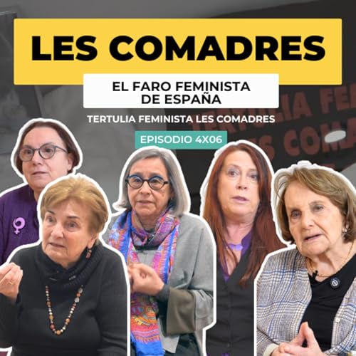 El faro feminista de Espa&ntilde;a, con Les Comadres de Gij&oacute;n | RECORDIS T4 E06