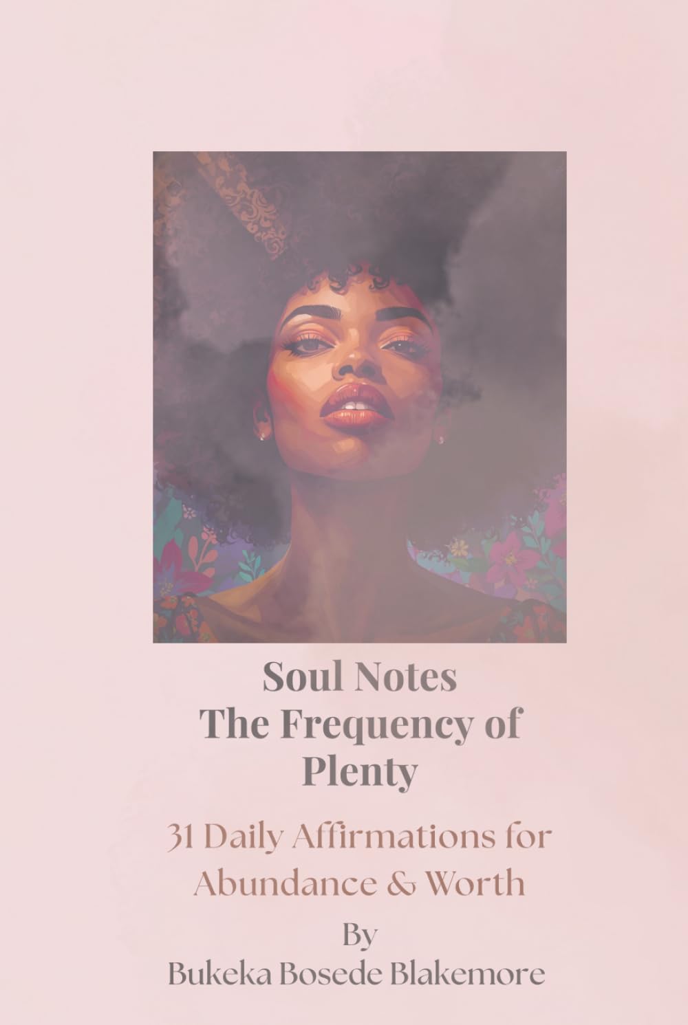 Soul Notes: A Frequency of Plenty