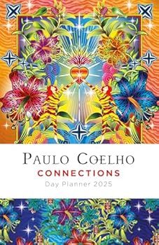 Connections Day Planner 2025 – Daily & Weekly Calendar Planner by Paulo Coelho, Gratitude and Serenity Journal, Agenda Book with Inspirational Quotes