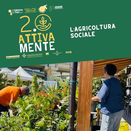 Progetto Attivamente 2.0: l'agricoltura sociale