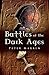 Battles of the Dark Ages