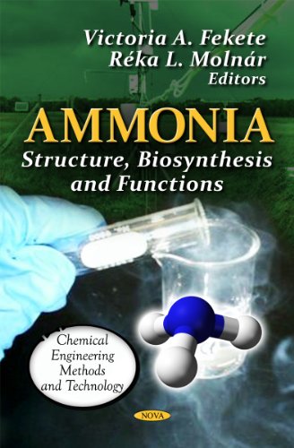 Ammonia: Structure, Biosynthesis & Functions (Chemical Engineering Methods and Technology) view 2