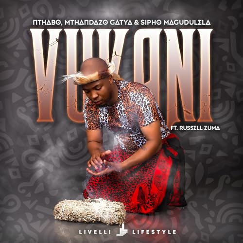 Nthabo, Mthandazo Gatya & Sipho Magudulela feat. Russell Zuma