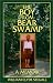 The boy from Bear Swamp