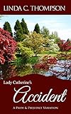 klett english editions  Lady Catherine\'s Accident: A Pride and Prejudice Variation (English Edition)