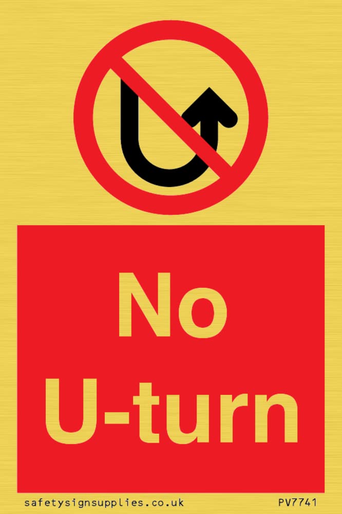 No U-turn Sign - 50x75mm - A8P