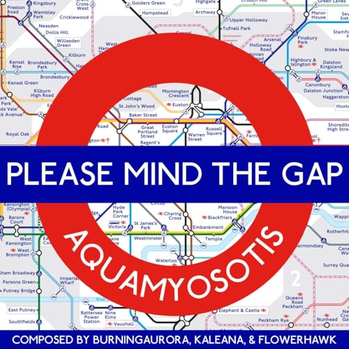 Please Mind The Gap by aquamyosotis