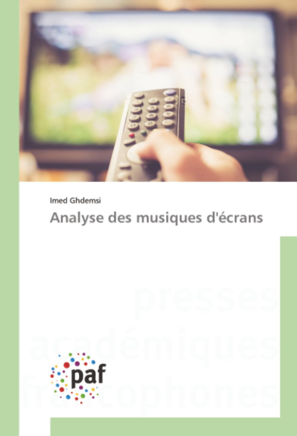 Analyse des musiques d'écrans guide musicologie de film et composition sonore audiovisuelle