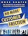 No More Customer Friction