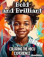 Bold and Brilliant: Coloring the HBCU Experience B0CK3H51HV Book Cover