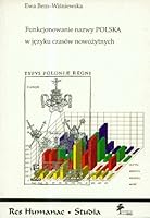 Funkcjonowanie Nazwy Polska W Jezyku Czasow Nowozytnych, 1530-1795 8371810318 Book Cover