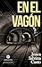 En el vagón (Spanish Edition)
