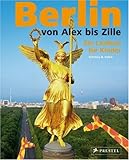  Berlin - Von Alex bis Zille: Ein Lexikon für Kinder