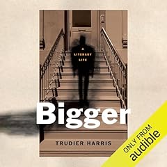 Bigger Audiobook By Trudier Harris cover art