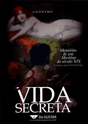 Minha vida secreta: Memórias de um libertino do século XIX