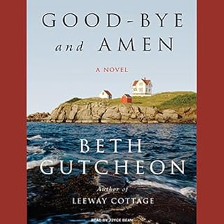 Good-bye and Amen Audiolibro Por Beth Gutcheon arte de portada