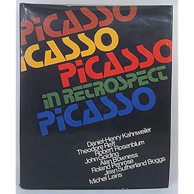 Picasso in Retrospect; Advisory Editors Sir Roland Penrose [And] John Golding; [Essays By] Daniel-Henry Kahnweiler ...