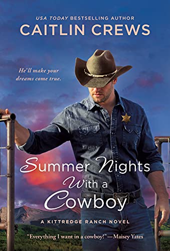 Summer Nights with a Cowboy: A Kittredge Ranch Novel by [Caitlin Crews]