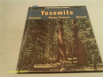 Hardcover Yosemite, Sequoia and Kings Canyon, Hawaii (Her Our national parks) Book