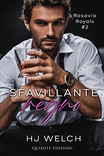 Sfavillante Regno (Rosavia Royals Vol. 2) di [HJ Welch, Laura Nunziati]