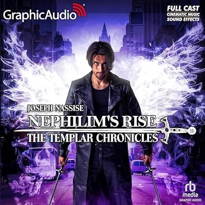 Nephilim's Rise [Dramatized Adaptation]